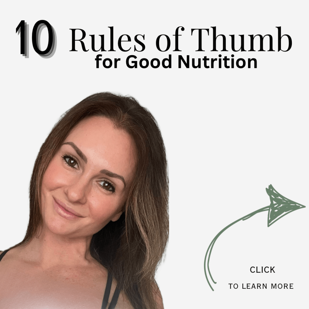 10 Rules of Thumb for Good Nutrition